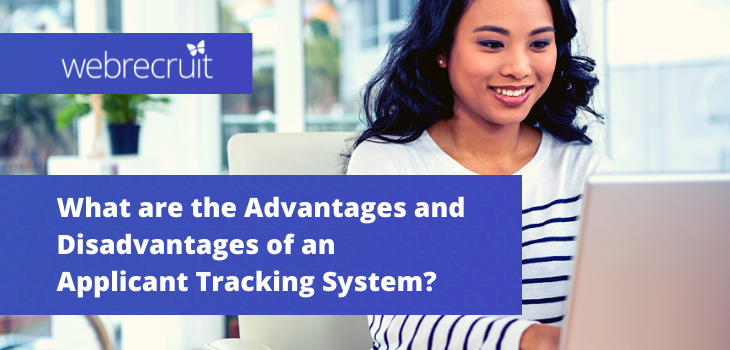 What are the Advantages and Disadvantages of an Applicant Tracking System