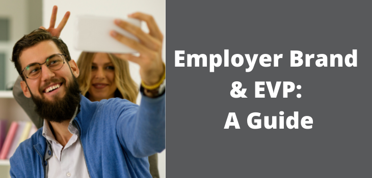 Employer Brand & EVP: A Guide