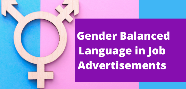 Gender Balanced Language in Job Advertisements