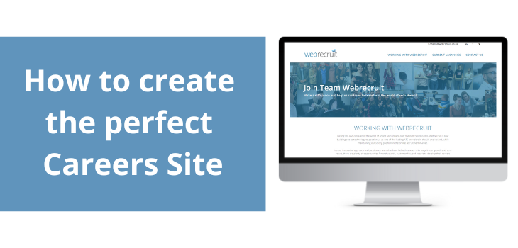 How to create the perfect Careers Site