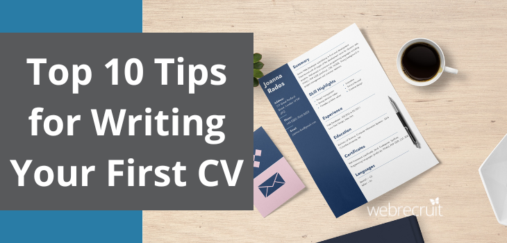 Top Tips For Writing Your First CV