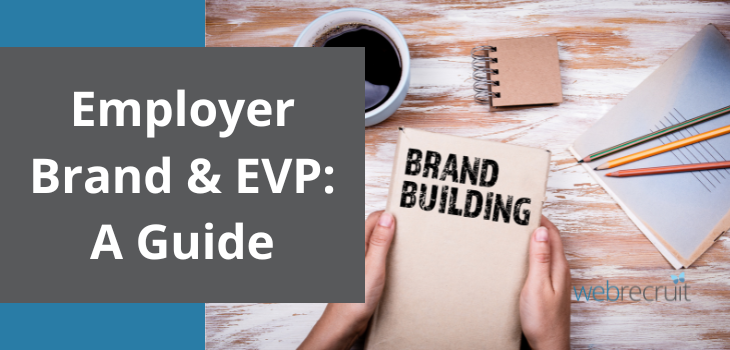 Employer Brand And EVP A Guide